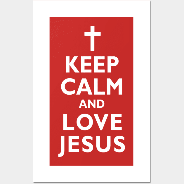 Keep Calm and LOVE JESUS Christian Faith Cross Wall Art by TeeCreations